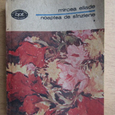 Mircea Eliade - Noaptea de Sînziene (vol. I)