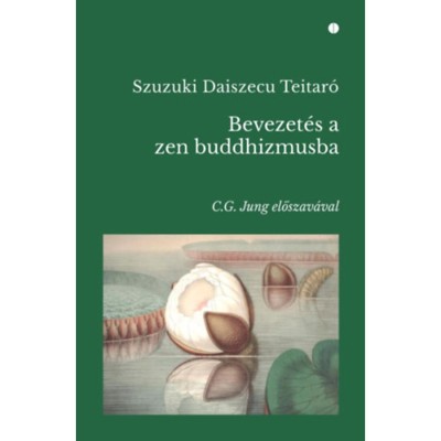 Bevezet&amp;eacute;s a zen buddhizmusba - Daisetz Teitaro Suzuki foto