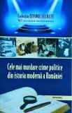 Dan Silviu Boerescu - Cele mai murdare crime politice din istoria moderna a