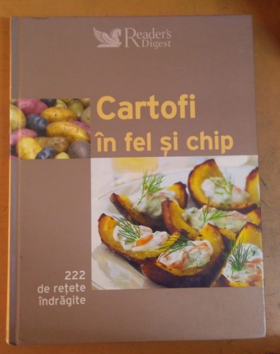 Cartofi &icirc;n Fel și Chip - 222 de rețete &icirc;ndrăgite 007