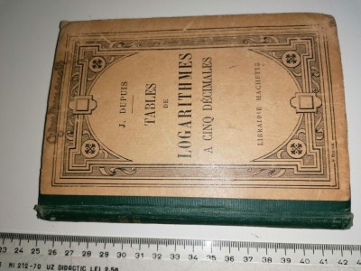 CARTE -TABLES DE LOGARITHMES A CINQ DECIMALES - J DUPUIS foto