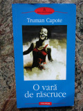 Truman Capote - O vara de rascruce, Polirom