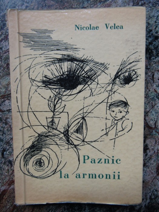 Nicolae Velea - Paznic la armonii (1965)