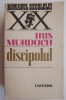 Discipolul - Iris Murdoch - Roman - Carte Beletristica