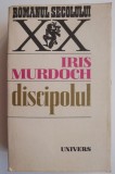 Cumpara ieftin Discipolul - Iris Murdoch