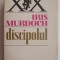 Discipolul - Iris Murdoch