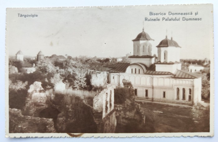 Targoviste - Biserica Domneasca si Ruinele Palatului Domnesc - foto, necirculata
