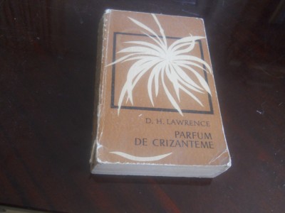 PARFUM DE CRIZANTEME - D. H. Lawrence,1967 foto