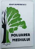 POLUAREA MEDIULUI de IOAN DUMITRESCU , 2002