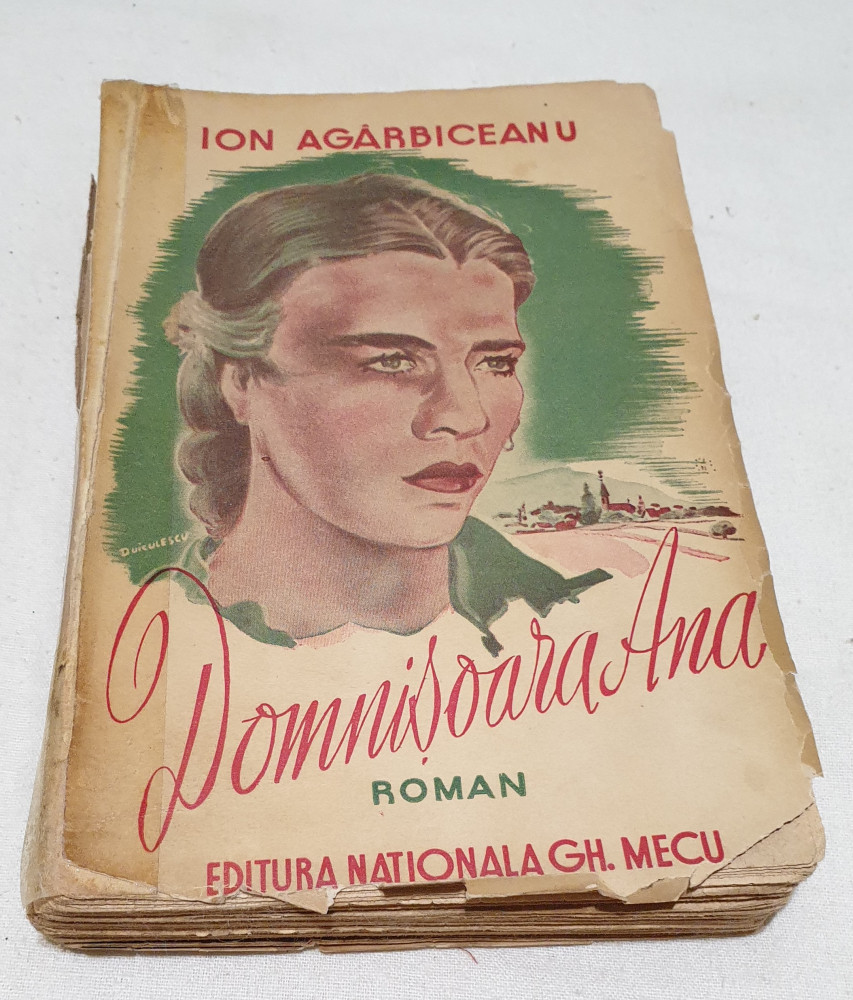 Carte NUMEROTATA veche de Colectie anul 1941 DOMNISOARA ANA - Ion  AGARBICEANU | Okazii.ro