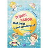Tud&aacute;s T&aacute;bor 2. - Vak&aacute;ci&oacute;s foglalkoztat&oacute;f&uuml;zet 2. oszt&aacute;lyosoknak - Bellosevich Petra