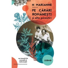 Pe carari romanesti si alte povestiri - N. Marianne
