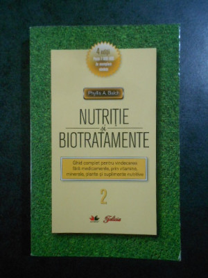 Phyllis A. Balch - Nutritie si biotratamente. Vol. 2 (2009) foto