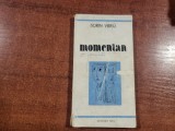 Momentan. Versuri de Sorin Vieru