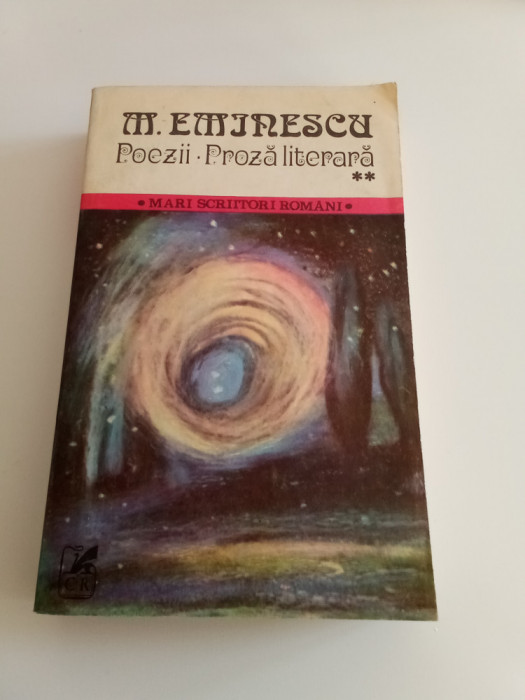 MIHAI EMINESCU - POEZII, PROZĂ LITERARĂ - VOL. 2