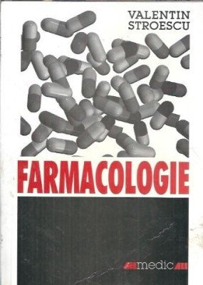 Farmacologie - Valentin Stroescu foto