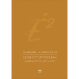 &Eacute;2 - SZERETETT &Eacute;P&Iacute;T&Eacute;SZEINK VERSBEN &Eacute;S RAJZBAN - Vad&aacute;sz Bence-M.MILT&Eacute;NYI MIKL&Oacute;S