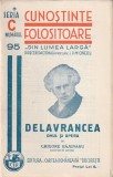 GRIGORE BAJENARU - DELAVRANCEA OMUL SI OPERA ( 1940 )
