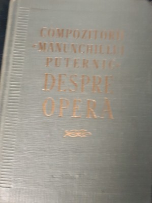 COMPOZITORII MANUNCHIULUI PUTERNIC DESPRE OPERA foto