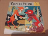 Disc vinil povesti Capra cu trei iezi