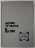 MASURARI ELECTRONICE IN INDUSTRIE de TH. NICOLAU ...GH. IANCULESCU , 1964
