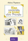 Vine vacanța cu trenul din Franța - Hardcover - Adina Popescu - Young Art