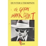 Cumpara ieftin Gonzo Papers vol. 1: The Great Shark Hunt