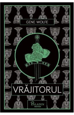Vrajitorul, Gene Wolfe - Editura Art foto