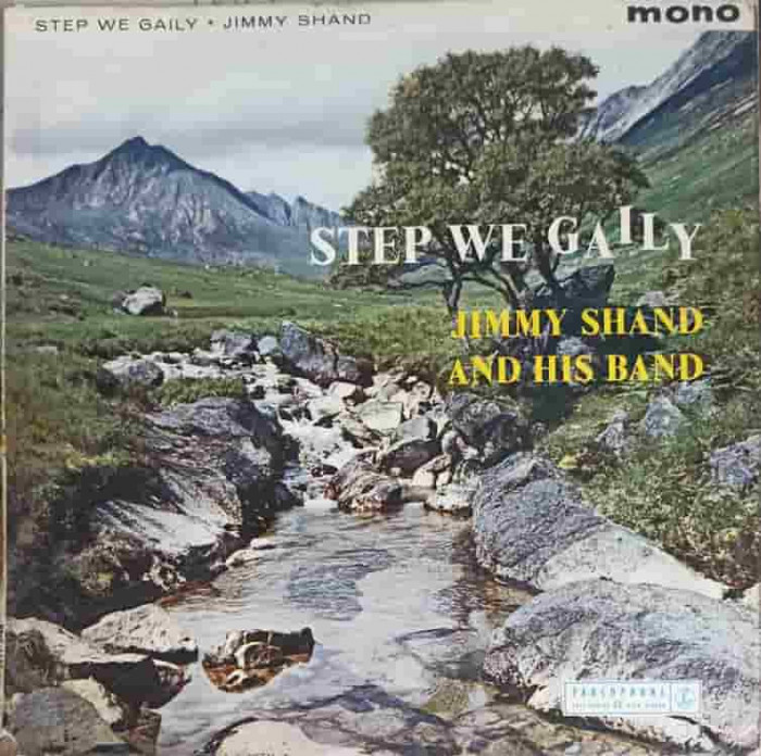 Disc vinil, LP. Step We Gaily-Jimmy Shand, His Band