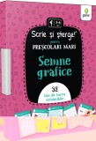 Semne grafice. Pentru prescolari mari. Scrie si sterge, Gama
