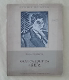 Myh 310s - Studii de arta - P Constantin - Grafica politica a lui Iser - ed 1955