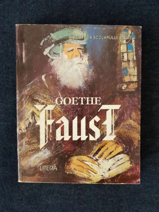 Faust &ndash; Goethe (trad. Stefan Aug. Doinas)