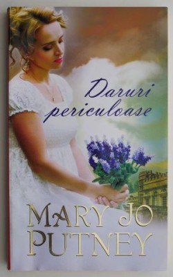 Daruri periculoase &amp;ndash; Mary Jo Putney foto