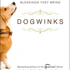 Dogwinks: True Godwink Stories of Dogs and the Blessings They Bring