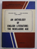AN ANTHOLOGY OF ENGLISH LITERATURE : THE NEOCLASSICS AGE by IOAN - AUREL PREDA ...LILIANA IONESCU , 1983