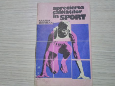 APRECIEREA CALITATILOR IN SPORT - Maria Serban - Sport-Turism, 1987, 140 p. foto