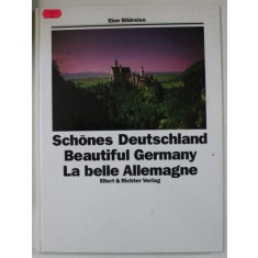SCHONES DEUTSCHLAND , EINE BILDREISE ( FRUMOASA GERMANIE ) , TEXT IN GERMANA , ENGLEZA , FRANCEZA , ALBUM DE CALATORIE , 1991