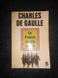 CHARLES DE GAULLE - LA FRANCE ET SON ARMEE (1973, limba franceza)