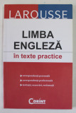 LIMBA ENGLEZA IN TEXTE PRACTICE, LAROUSSE , , CORESPONDENTA PERSONALA ...INVITATII , REZERVARI , RECLAMATII , 2011