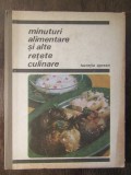 MINUTURI ALIMENTARE SI ALTE RETETE CULINARE-LUCRETIA OPREAN