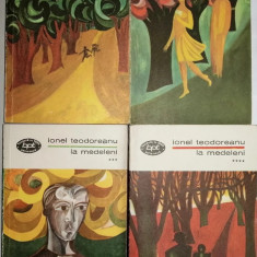 Ionel Teodoreanu-La Medeleni, 4 vol.Col.Biblioteca pentru toti:377,378,379,380