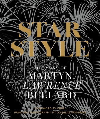 Star Style: Glamorous Interiors by Martyn Lawrence Bullard foto