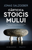 Carticica stoicismului | Jonas Salzgeber, Humanitas