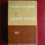 Opere alese (Volumul 2) - Karl Marx, Friedrich Engels (Scrieri politice și economice fundamentale din perioada comunistă)