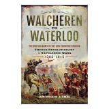 Walcheren to Waterloo