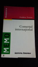 COMERTUL INTERNATIONAL - FREDERIC TEULON foto