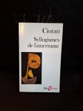 Syllogismes de l amertume - Emil Cioran