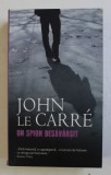 UN SPION DESAVARSIT de JOHN LE CARRE , 2017