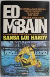 Sansa lui Hardy - Ed McBain, Carte Politista, Beletristica