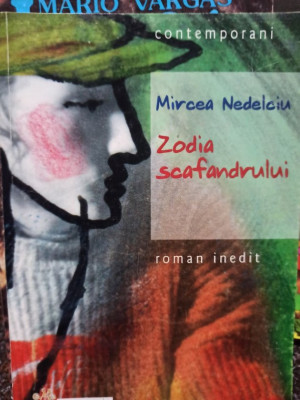 Mircea Nedelciu - Zodia scafandrului (2000) foto